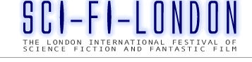 The UK's only dedicated science fiction and fantasy film festival. - scifi, sci-fi, science fiction, sci fi, fantasy, fantastic film, aliens, predator, alien vs predator, i robot, day after tomorrow, the biggest and the most obscure movies, solaris, stalker, american astronaut