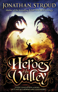 Heroes Of The Valley by Jonathan Stroud