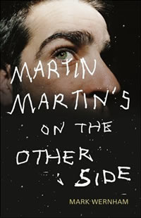 Martin Martins On The Other Side by Mark Wernham