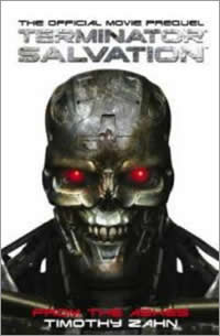 Terminator Salvation From The Ashes by Timothy Zahn