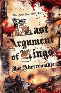 Joe Abercrombie - The Last Argument Of Kings book cover
