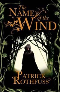 The Name of the Wind - The Kingkiller Chronicle Book 1 by Patrick Rothfuss
